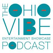 Podcast The Ohio Vibe Entertainment Showcase Podcast