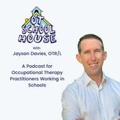 Podcast The OT Schoolhouse Podcast for School-Based OT Practitioners