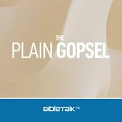 Podcast The Plain Gospel — Curtis Hartshorn, MBS