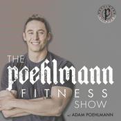 Podcast The Poehlmann Fitness Show
