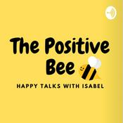 Podcast The Positive Bee