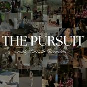 Podcast The Pursuit with Patricia Berenzon