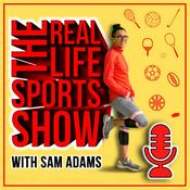 Podcast The Real Life Sports Show