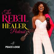Podcast The Rebel Healer Podcast