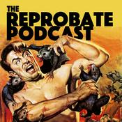Podcast The Reprobate Podcast