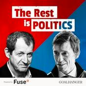 Podcast The Rest Is Politics