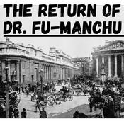 Podcast The Return of Dr. Fu-Manchu