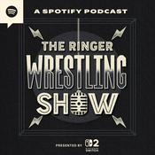 Podcast The Ringer Wrestling Show