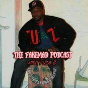 Podcast FakeMad Podcast with Fu Ze B