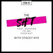 Podcast The SH*T That Happens To Me