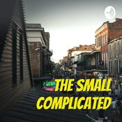 Podcast The Small Complicated