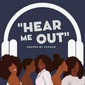 Podcast "Hear Me Out"