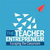 Podcast The Teacher Entrepreneur