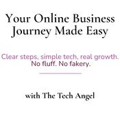 Podcast Your Online Business Journey Made Easy