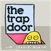 Podcast The Trap Door