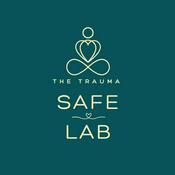Podcast The Trauma Safe Lab