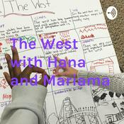 Podcast The West with Hana and Mariama