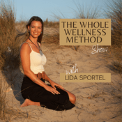 Podcast The Whole Wellness Method Show