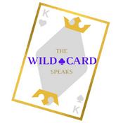 Podcast The Wildcard Speaks