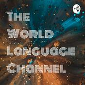 Podcast The World Language Channel