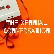 Podcast The Xennial Conversation