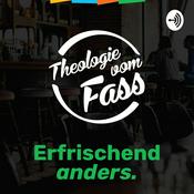 Podcast Theologie vom Fass