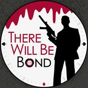 Podcast There Will Be Bond
