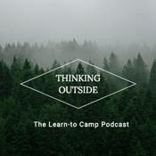 Podcast Thinking Outside: the Learn-to Camp Podcast