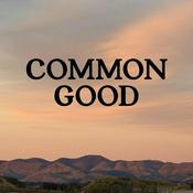 Podcast Common Good