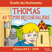 Podcast Thomas au temps de chevaliers