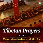 Podcast Tibetan NgalSo Prayers with Venerable Geshes and Monks