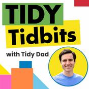 Tidy Tidbits with Tyler Moore | Tidy Up Your Life with Home Organization & Daily Routines