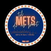 Podcast 'Til Mets Do Us Part