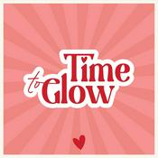 Podcast Time To Glow