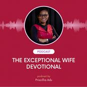 Podcast The Exceptional Wife devotional