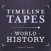 Podcast Timeline Tapes: A World History Podcast