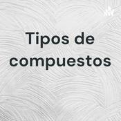Podcast Tipos de compuestos