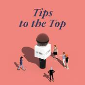 Podcast Tips to the Top