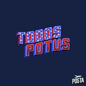 Podcast Todos POTUS