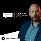 Podcast Together We Thrive