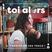 Podcast Toi Alors