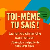 Podcast Toi-même tu sais !