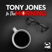 Podcast Tony Jones In The Morning