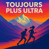 Podcast UTMB - Toujours Plus Ultra ?