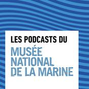 Podcast Les podcasts du musée national de la Marine