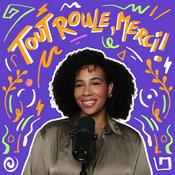 Podcast Tout roule, Merci !