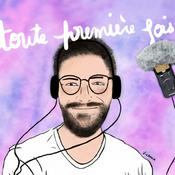 Podcast Toute Première Fois