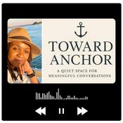Podcast Toward Anchor