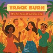Podcast Track burn