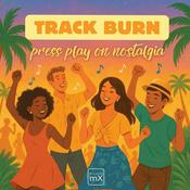 Podcast Track Burn